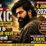 Yash Toxic Film 2026 गोवा कहानी अपडेट