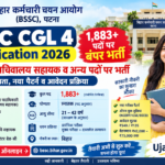 BSSC CGL 4 Recruitment 2026 बिहार में 1883 पदों की भर्ती की जानकारी
